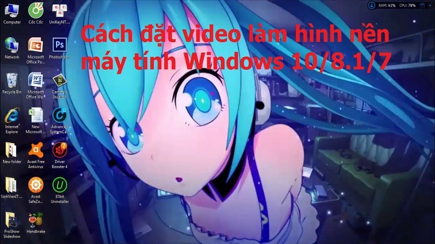 Cách đặt video làm hình nền máy tính Windows 10/8.1/7